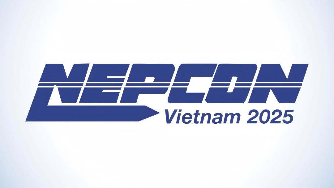 NEPCON Vietnam | 2025年9月越南河內電子生產(chǎn)制造展